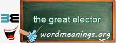 WordMeaning blackboard for the great elector